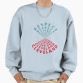 Respect Cleveland Sweatshirt - Streetwear Style Unisex - T-Shirt, Sweatshirt, Hoodie