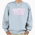 Respect Atlanta Sweatshirt - Graphic Print Men Women - T-Shirt, Sweatshirt, Hoodie