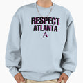 Respect Atlanta Sweatshirt - Aesthetic Graphic Unisex - T-Shirt, Sweatshirt, Hoodie