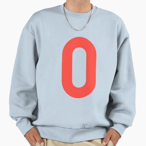 0 Number Zero Sweatshirt - Casual Everyday Wear Men Women - T-Shirt, Sweatshirt, Hoodie