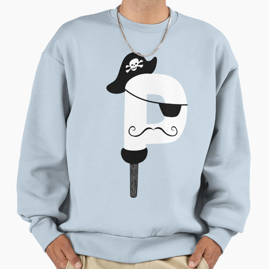 P Is Pirate V2 Sweatshirt - Trendy Graphic Unisex - T-Shirt, Sweatshirt, Hoodie