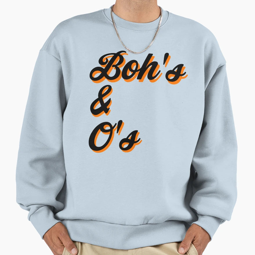 Baltimore Bohs Os Sweatshirt - Custom Art Print Men Women - T-Shirt, Sweatshirt, Hoodie