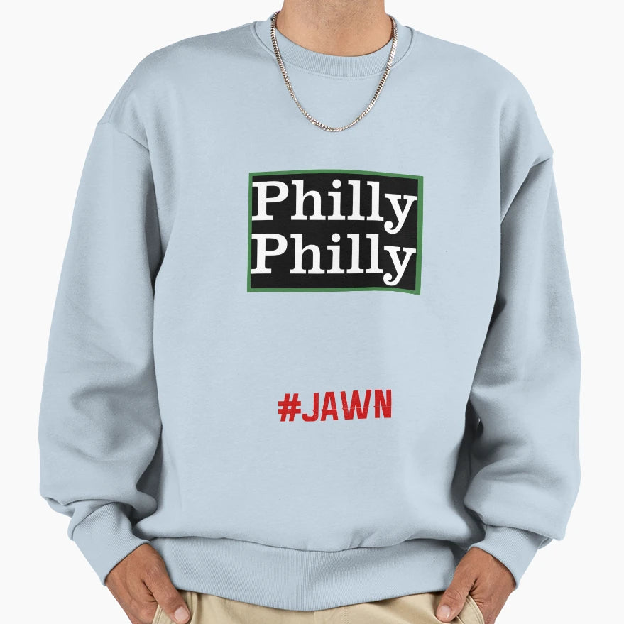 Jawn Philly Slang Philly Philly Sweatshirt - Fun Novelty Design for Adults - T-Shirt, Sweatshirt, Hoodie