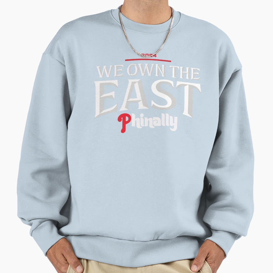 We Own East Phinally 2024 Sweatshirt - Fun Novelty Design for Adults - T-Shirt, Sweatshirt, Hoodie