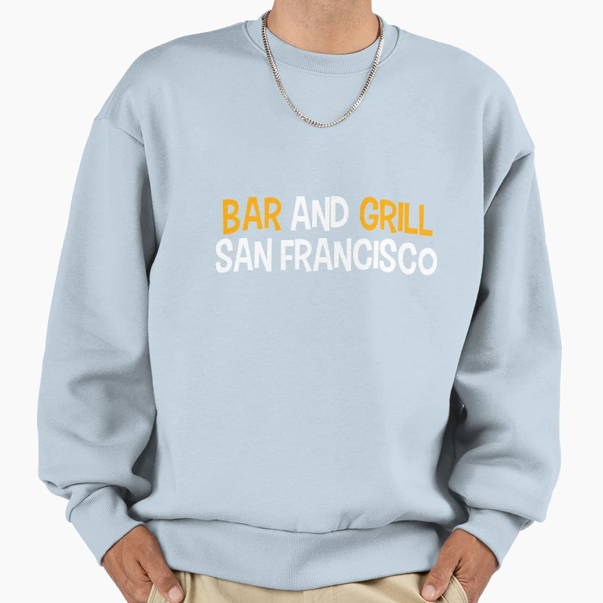 Bar And Girll San Francisco Sweatshirt - Aesthetic Graphic for Adults - T-Shirt, Sweatshirt, Hoodie