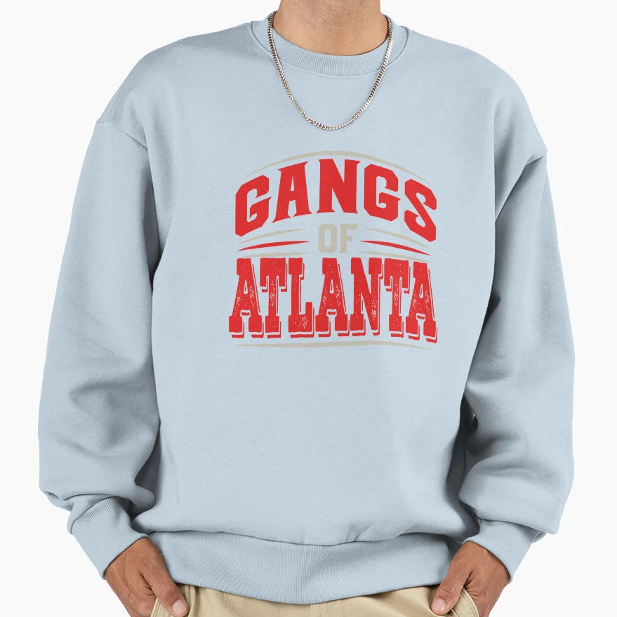 Atlanta Gangs Atalanta American Sweatshirt - Aesthetic Graphic Men Women - T-Shirt, Sweatshirt, Hoodie