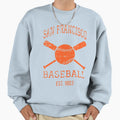San Francisco Baseball Team I Sweatshirt - Fun Novelty Design Men Women - T-Shirt, Sweatshirt, Hoodie