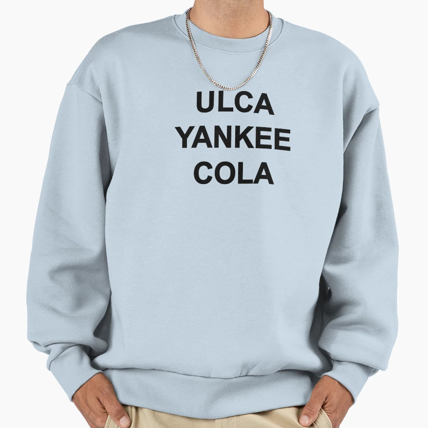 Ulca Yankee Cola Sweatshirt - Streetwear Style Unisex - T-Shirt, Sweatshirt, Hoodie