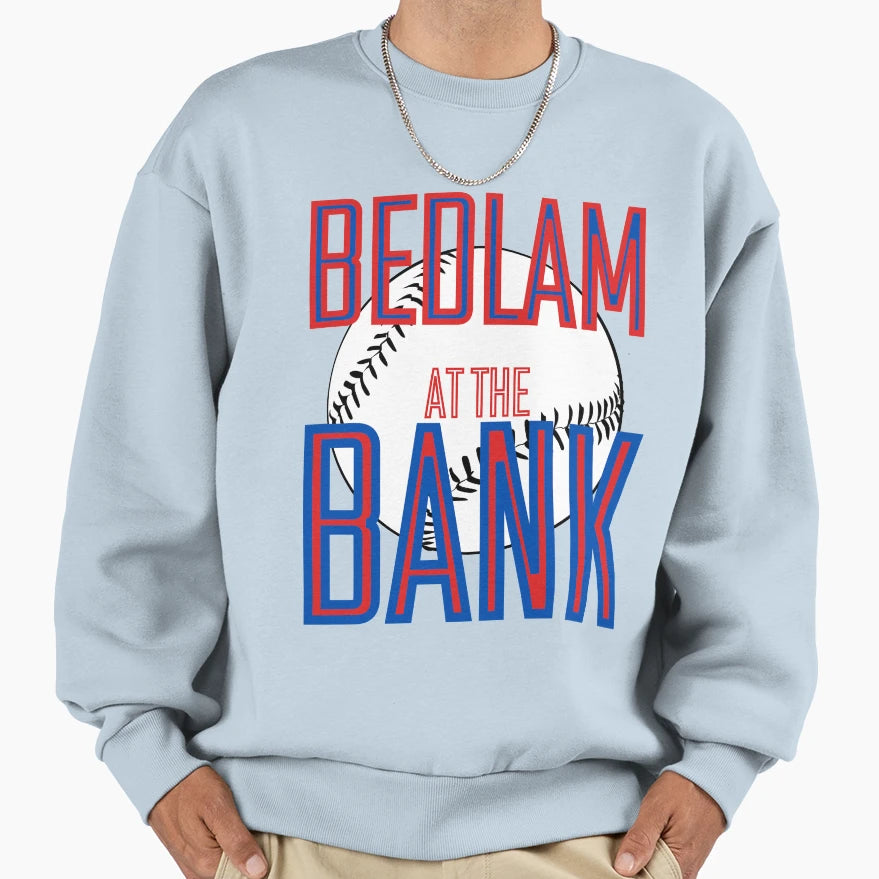 Bedlam Bank Sweatshirt - Custom Art Print Unisex - T-Shirt, Sweatshirt, Hoodie