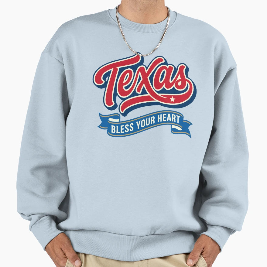 Texas Bless Your Heart Funny Sweatshirt - Unique Graphic for Adults - T-Shirt, Sweatshirt, Hoodie