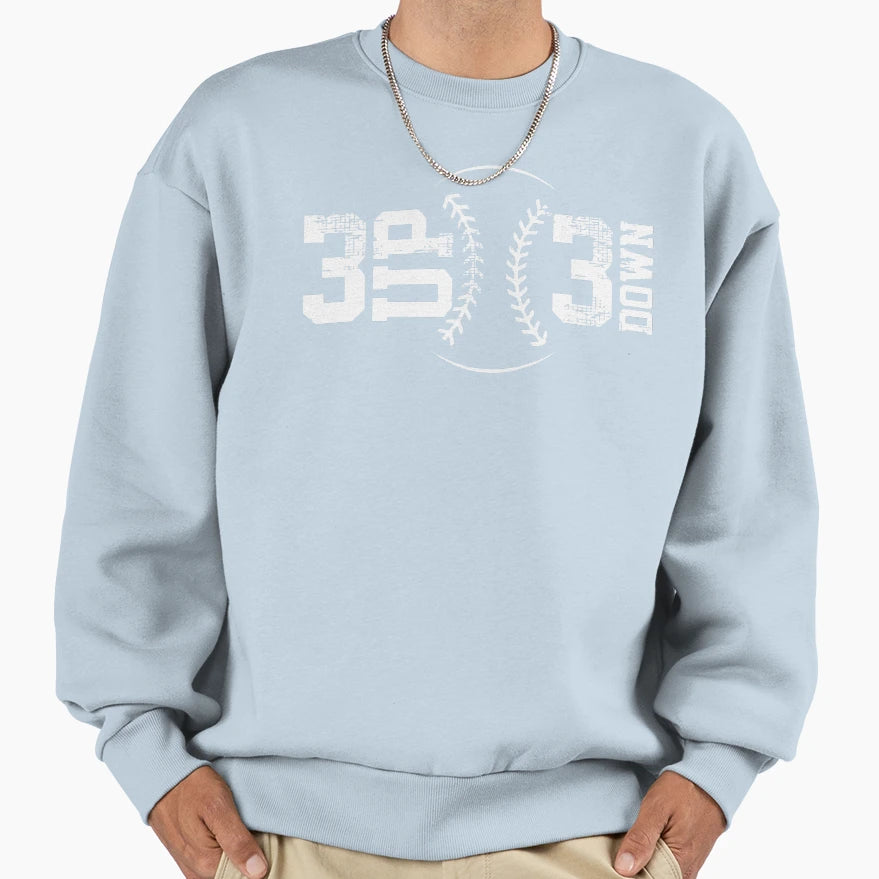 3 Up 3 Down Three Up Three Down Sweatshirt - Aesthetic Graphic for Adults - T-Shirt, Sweatshirt, Hoodie