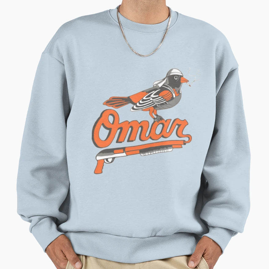 Omarr Wire Baltimoree Oriole Sweatshirt - Streetwear Style for Adults - T-Shirt, Sweatshirt, Hoodie