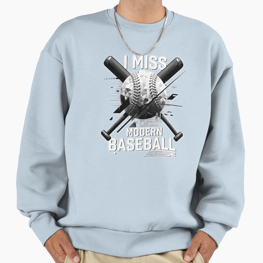 I Miss Modern Baseball Sweatshirt - Unique Graphic Unisex - T-Shirt, Sweatshirt, Hoodie