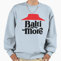 Baltimore Sweatshirt - Novelty Apparel Unisex - T-Shirt, Sweatshirt, Hoodie
