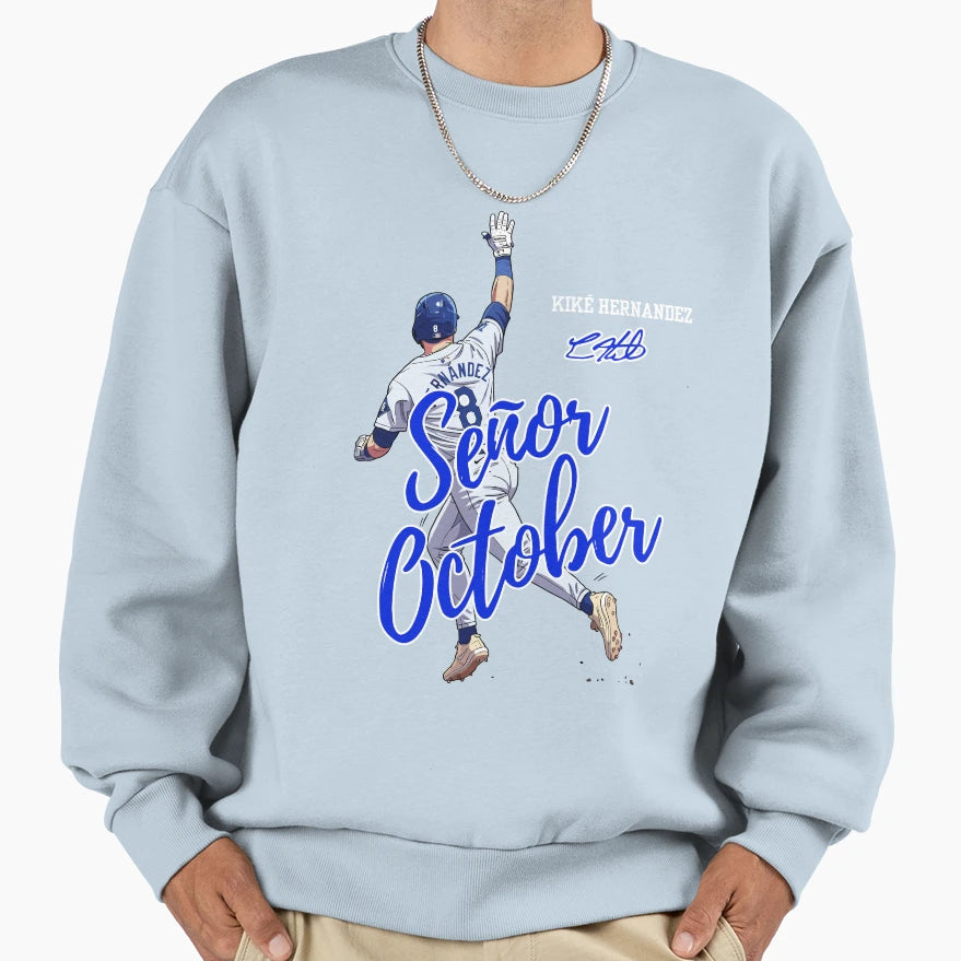 October Baseball Hero Playoff Energy Sweatshirt - Streetwear Style Unisex - T-Shirt, Sweatshirt, Hoodie