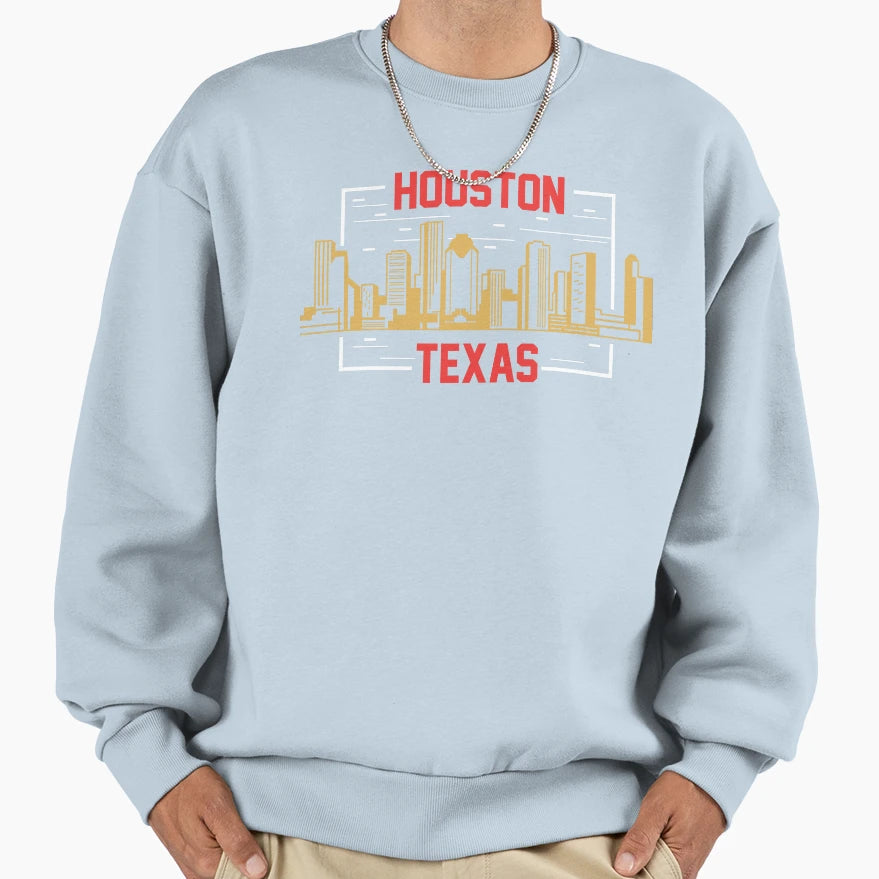 Houston Houston Texas Dallas Austin Sweatshirt - Novelty Apparel Unisex - T-Shirt, Sweatshirt, Hoodie