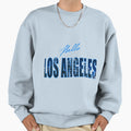 Hello Los Angeles Sweatshirt - Casual Everyday Wear Unisex - T-Shirt, Sweatshirt, Hoodie