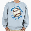 One World One Ball Baseball Sweatshirt - Trendy Graphic Men Women - T-Shirt, Sweatshirt, Hoodie