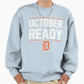 October Ready Baseball Fans Detroit Sweatshirt - Novelty Apparel Men Women - T-Shirt, Sweatshirt, Hoodie