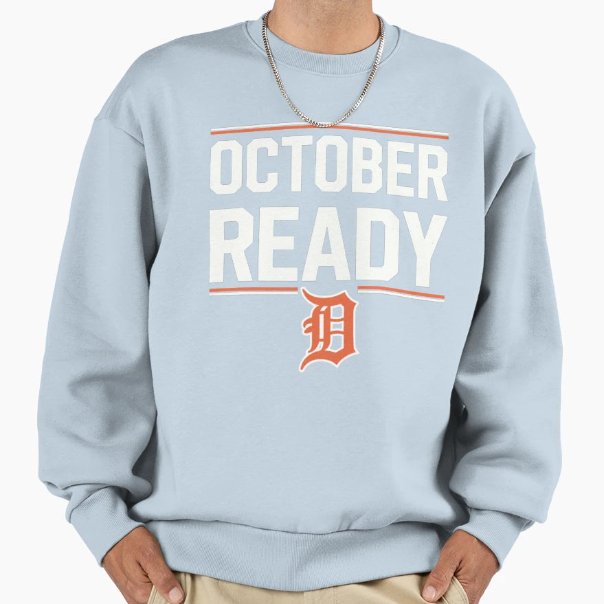 October Ready Baseball Fans Detroit Sweatshirt - Novelty Apparel Men Women - T-Shirt, Sweatshirt, Hoodie
