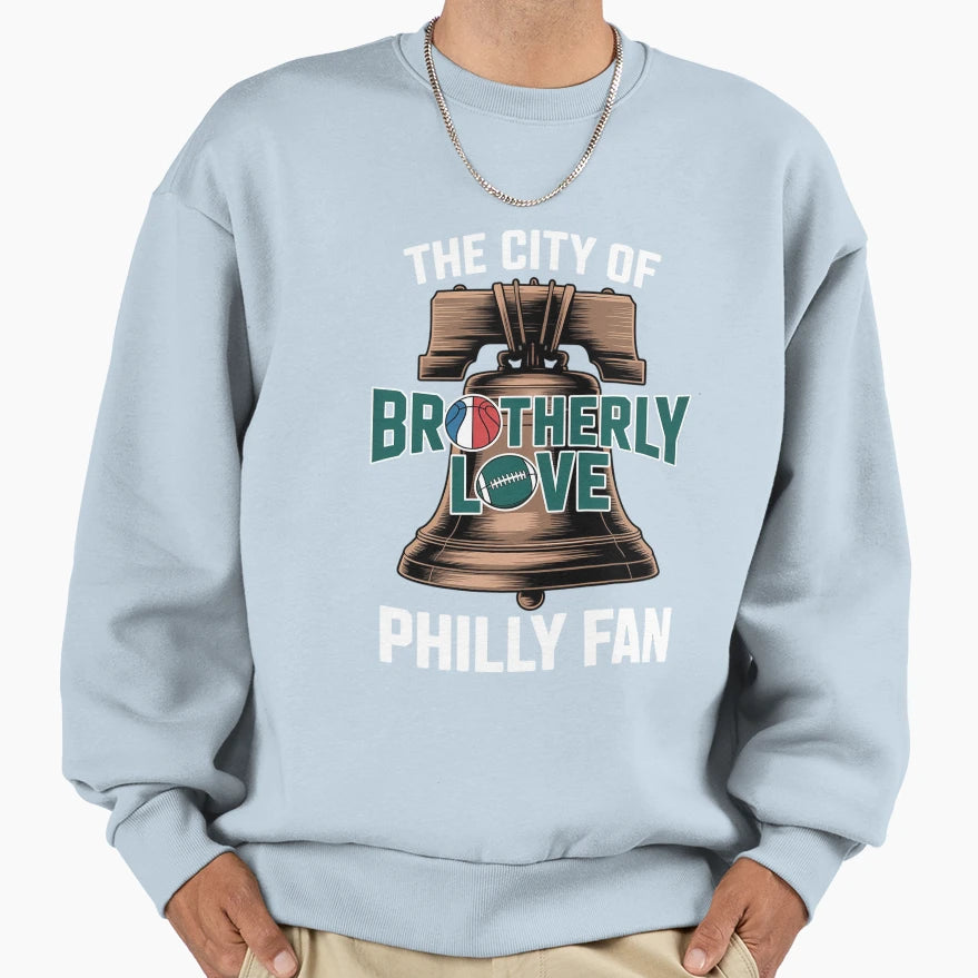 City Brotherly Love Philadelphia Team Sweatshirt - Novelty Apparel Unisex - T-Shirt, Sweatshirt, Hoodie