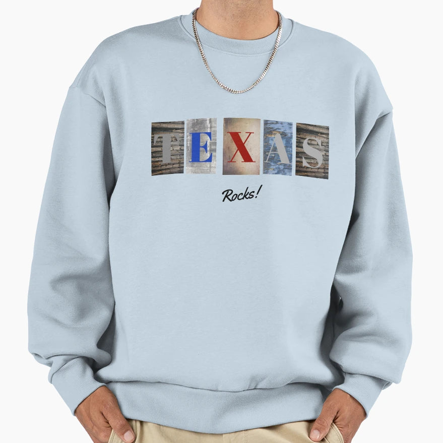 Texas Rocks Sweatshirt - Streetwear Style Unisex - T-Shirt, Sweatshirt, Hoodie