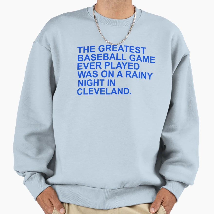Most Amazing Game Ever Played Was Rainy T-Shirt - Streetwear Style Unisex - T-Shirt, Sweatshirt, Hoodie