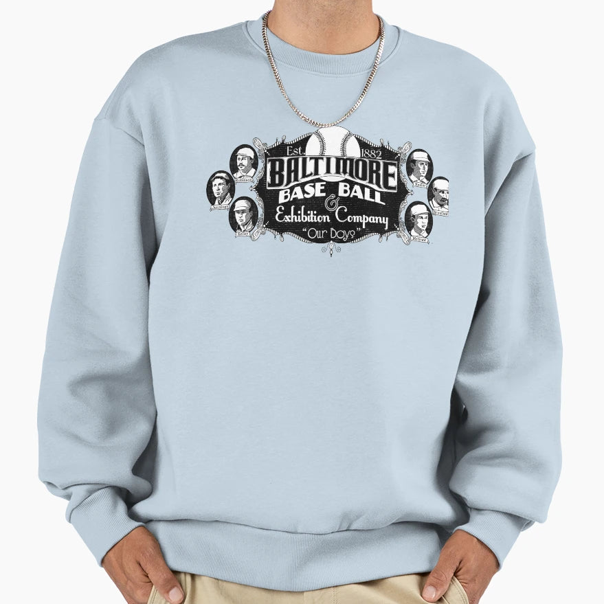 Baltimore Base Ball And Exhibition Sweatshirt - Streetwear Style Men Women - T-Shirt, Sweatshirt, Hoodie