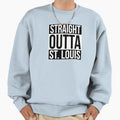 Straight Outta St Louis Sweatshirt - Graphic Print for Adults - T-Shirt, Sweatshirt, Hoodie