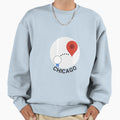 Chicago I Have Arrived Sweatshirt - Graphic Print Men Women - T-Shirt, Sweatshirt, Hoodie