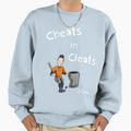 Cheats Cleats 11 X 14 Format Sweatshirt - Fun Novelty Design Men Women - T-Shirt, Sweatshirt, Hoodie