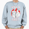 Abbott And Costello First Sweatshirt - Unique Graphic Unisex - T-Shirt, Sweatshirt, Hoodie