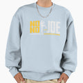 No No Joe San Diego Homegrown Sweatshirt - Custom Art Print for Adults - T-Shirt, Sweatshirt, Hoodie