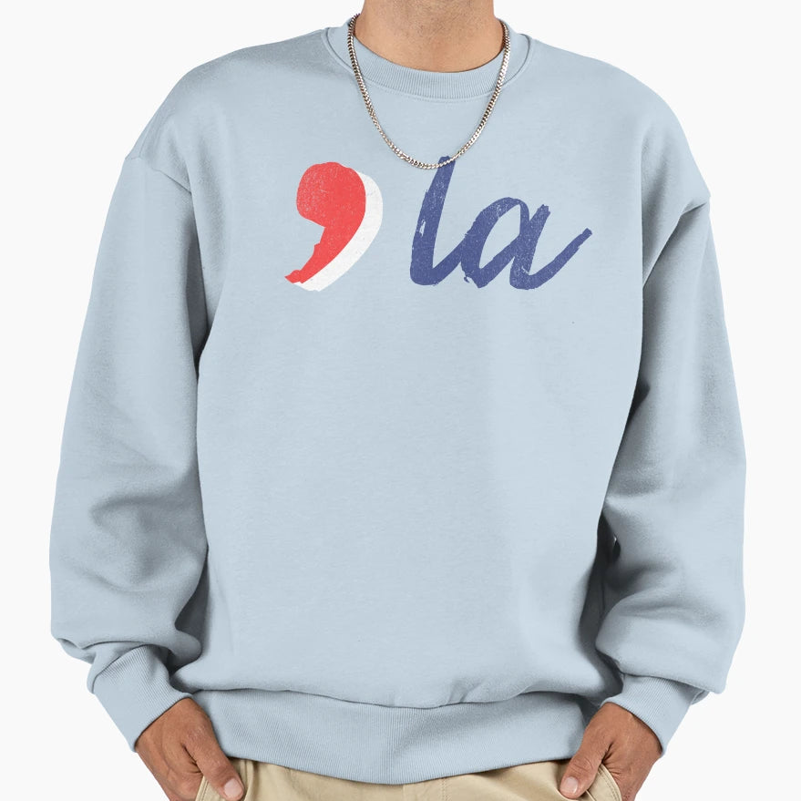 La Comma La Kamala Kamala Harris Sweatshirt - Aesthetic Graphic Unisex - T-Shirt, Sweatshirt, Hoodie