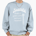 Seattle Home Great Coffee And Lousy Sweatshirt - Unique Graphic Unisex - T-Shirt, Sweatshirt, Hoodie