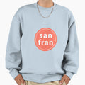 San Francisco Sweatshirt - Streetwear Style for Adults - T-Shirt, Sweatshirt, Hoodie