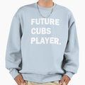 Future Cubs Player Sweatshirt - Minimalist Print for Adults - T-Shirt, Sweatshirt, Hoodie