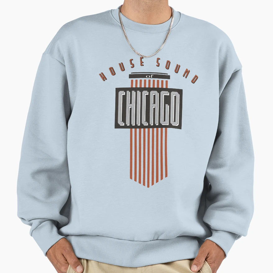 House Sound Chicago Sweatshirt - Graphic Print Men Women - T-Shirt, Sweatshirt, Hoodie