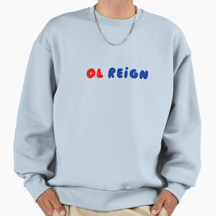 Ol Reign Sweatshirt - Minimalist Print for Adults - T-Shirt, Sweatshirt, Hoodie