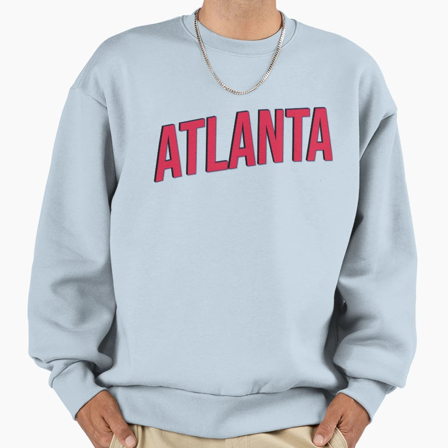 Atlanta Sweatshirt - Streetwear Style Unisex - T-Shirt, Sweatshirt, Hoodie