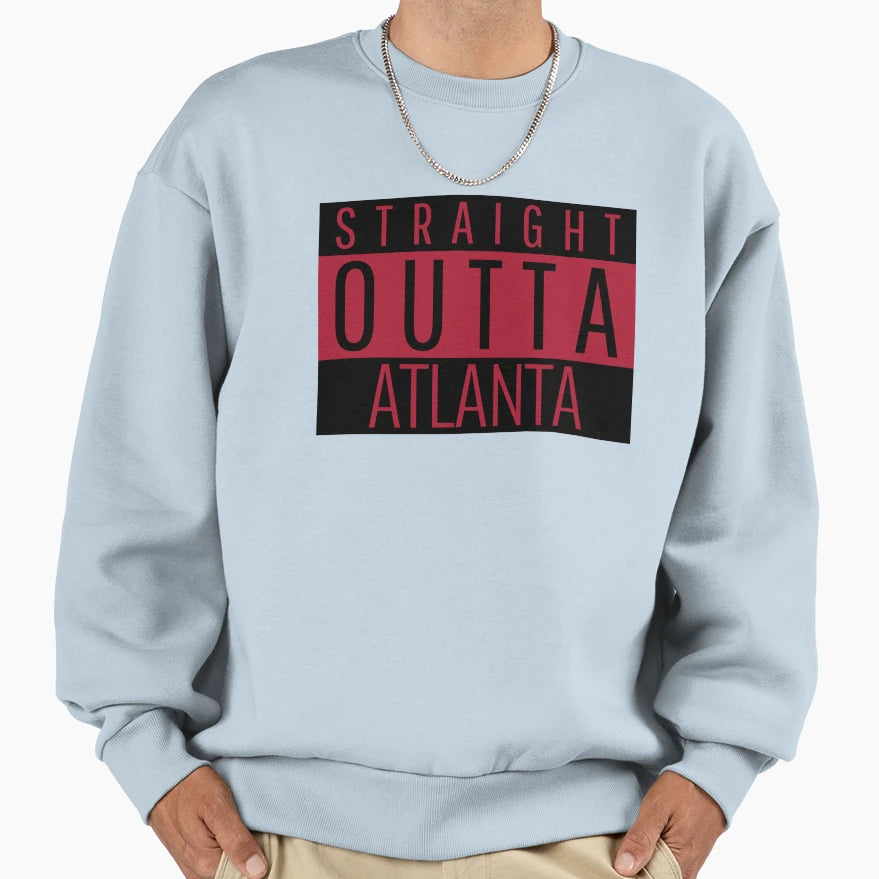 Straight Outta Atlanta Football Sweatshirt - Graphic Print Unisex - T-Shirt, Sweatshirt, Hoodie