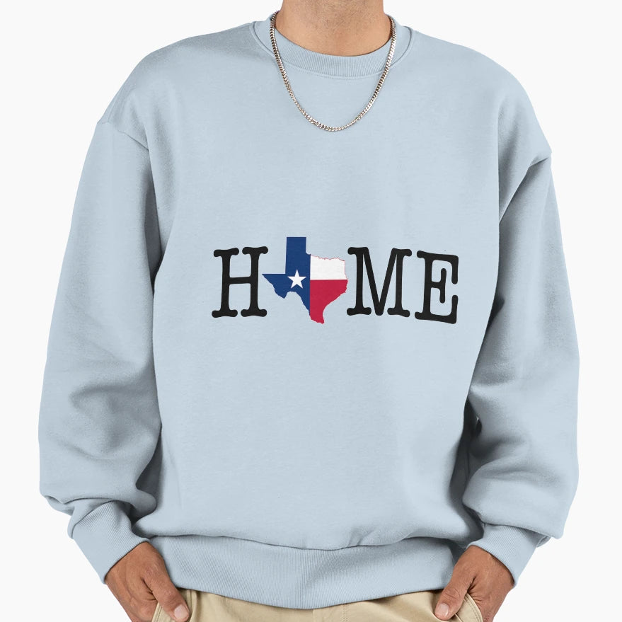 Home Texas Sweatshirt - Custom Art Print for Adults - T-Shirt, Sweatshirt, Hoodie