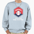 Baseball Pro Player Gift Sweatshirt - Trendy Graphic Men Women - T-Shirt, Sweatshirt, Hoodie