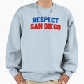 Respect San Diego Sweatshirt - Graphic Print Men Women - T-Shirt, Sweatshirt, Hoodie