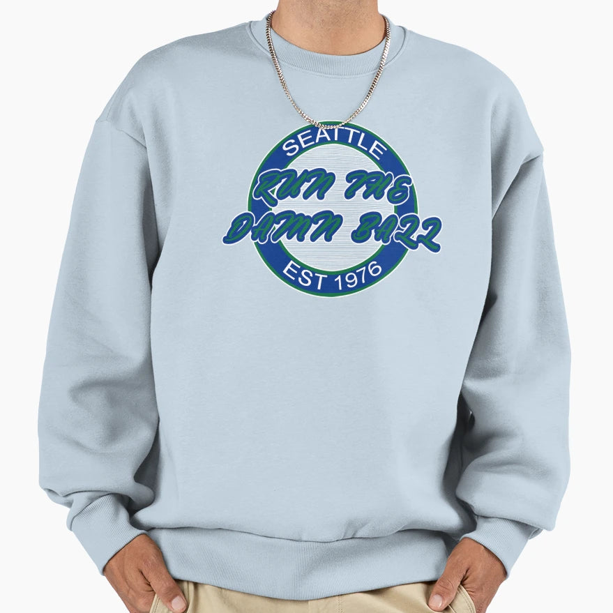 Run Damn Ball Sweatshirt - Custom Art Print Unisex - T-Shirt, Sweatshirt, Hoodie