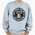 Bad Things Happen Philadelphia Sweatshirt - Unique Graphic for Adults - T-Shirt, Sweatshirt, Hoodie
