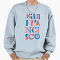 San Francisco Typography Usa Sweatshirt - Custom Art Print Men Women - T-Shirt, Sweatshirt, Hoodie