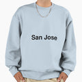 San Jose Sweatshirt - Custom Art Print Men Women - T-Shirt, Sweatshirt, Hoodie
