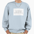 Id Rather Be Rangers Game Sweatshirt - Trendy Graphic Men Women - T-Shirt, Sweatshirt, Hoodie