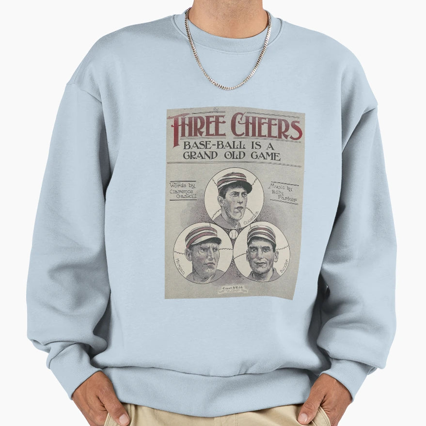 Three Cheers Base Ball Is Great Old Sweatshirt - Novelty Apparel Unisex - T-Shirt, Sweatshirt, Hoodie